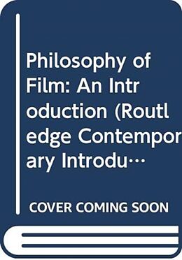 Couverture cartonnée Philosophy of Film de Aaron Smuts