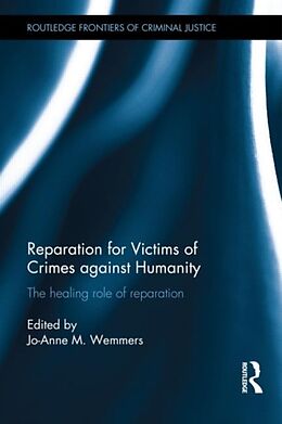 Livre Relié Reparation for Victims of Crimes against Humanity de Jo-Anne Wemmers