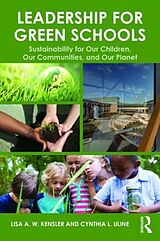 Couverture cartonnée Leadership for Green Schools de Lisa A W Kensler, Cynthia L Uline