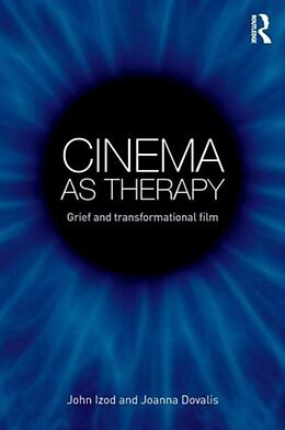 Kartonierter Einband Cinema as Therapy von John Izod, Joanna Dovalis
