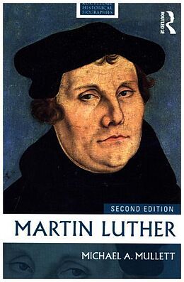 Couverture cartonnée Martin Luther de Michael A Mullett