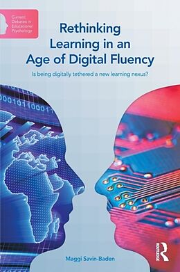 Kartonierter Einband Rethinking Learning in an Age of Digital Fluency von Maggi Savin-Baden