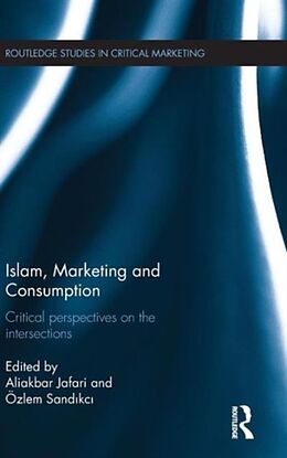 Livre Relié Islam, Marketing and Consumption de Aliakbar Sandikci, Ozlem Jafari
