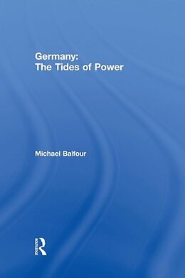 Couverture cartonnée Germany - The Tides of Power de Michael Balfour