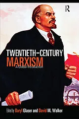 Kartonierter Einband Twentieth-Century Marxism von Daryl; Walker, David M. Glaser