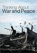 Broschiert Thinking About War and Peace von Denise Degarmo