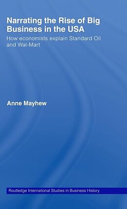 Livre Relié Narrating the Rise of Big Business in the USA de Anne Mayhew