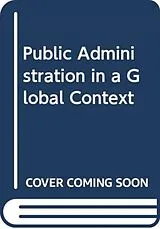 Fester Einband Public Administration in a Globalized World von Farazmand Ali