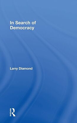 Livre Relié In Search of Democracy de Larry Diamond