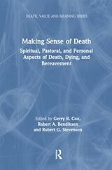 Couverture cartonnée Making Sense of Death de Cox Gerry, Robert Bendiksen, Robert Stevenson