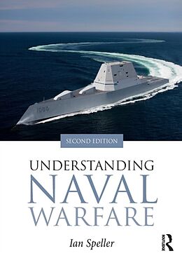 Broché Understanding Naval Warfare de Ian Speller