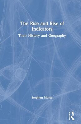 Livre Relié The Rise and Rise of Indicators de Morse Stephen