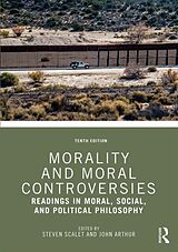 Couverture cartonnée Morality and Moral Controversies de Steven Arthur, John Scalet