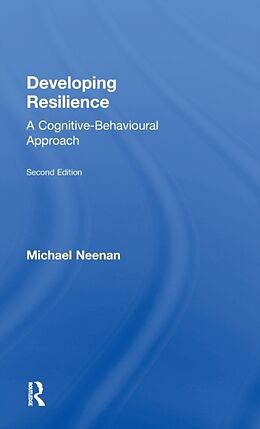 Livre Relié Developing Resilience de Michael Neenan