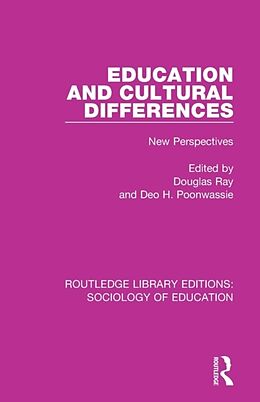 Couverture cartonnée Education and Cultural Differences de Douglas Poonwassie, Deo Ray