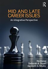 Livre Relié Mid and Late Career Issues de Mo Wang, Deborah A. Olson, Kenneth S Shultz