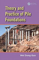 Livre Relié Theory and Practice of Pile Foundations de Guo Wei Dong