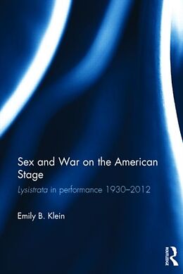 Livre Relié Sex and War on the American Stage de Emily Klein