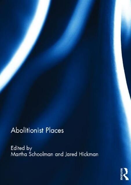 Abolitionist Places