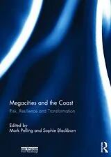 Fester Einband Megacities and the Coast von Mark (King''''s College London, Uk) Black Pelling
