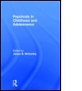 Livre Relié Psychosis in Childhood and Adolescence de James B. (Pace University Psyd Program i Mccarthy