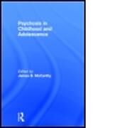 Livre Relié Psychosis in Childhood and Adolescence de James B. (Pace University Psyd Program i Mccarthy