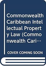 Couverture cartonnée Commonwealth Caribbean Intellectual Property Law de Eddy Ventose