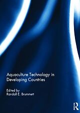 Livre Relié Aquaculture Technology in Developing Countries de Randall E. Brummett