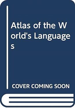 Livre Relié Atlas of the World's Languages de R.e. (University of Edinburgh, Uk) Moseley, Asher