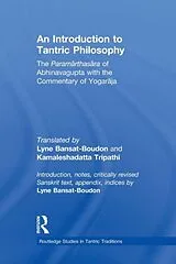 Kartonierter Einband An Introduction to Tantric Philosophy von Bansat-Boudon Lyne, Tripathi Kamalesha Datta