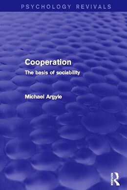 Couverture cartonnée Cooperation (Psychology Revivals) de Michael Argyle