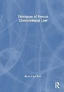 Livre Relié Principles of French Constitutional Law de Marie-Luce Paris