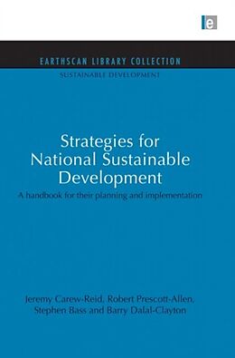 Kartonierter Einband Strategies for National Sustainable Development von Jeremy Carew-Reid, Robert Prescott-Allen, Stephen Bass