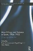 Livre Relié Mass Killings and Violence in Spain, 1936-1952 de Peter; Del Arco Blanco, Miguel Angel Anderson