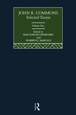 Couverture cartonnée John R. Commons: Selected Essays de Malcolm (University of Victoria, Canad Rutherford