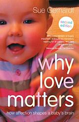 Couverture cartonnée Why Love Matters de Gerhardt Sue