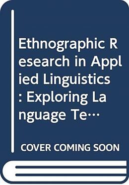 Fester Einband Ethnographic Research in Applied Linguistics von Patricia Duff