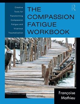 Couverture cartonnée The Compassion Fatigue Workbook de Françoise Mathieu