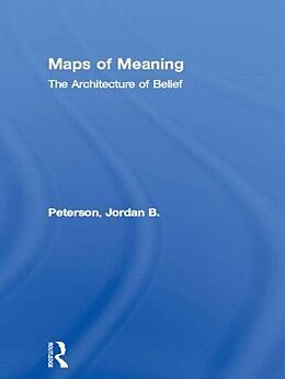 Livre Relié Maps of Meaning de Jordan B. Peterson