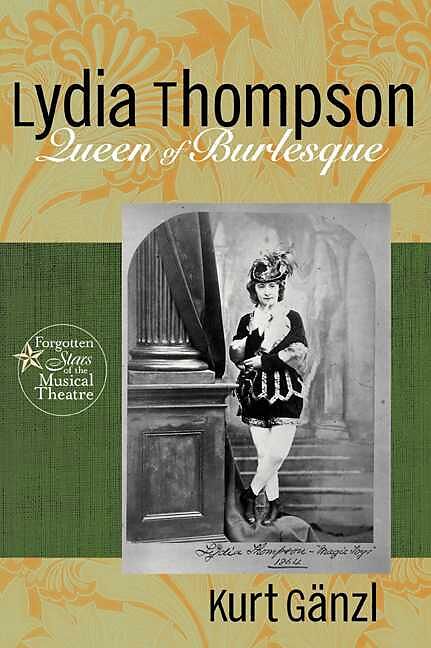 Lydia Thompson, Queen of Burlesque