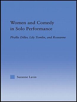 Fester Einband Women and Comedy in Solo Performance von Suzanne Lavin
