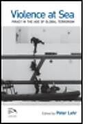 Fester Einband Violence at Sea von Peter Lehr