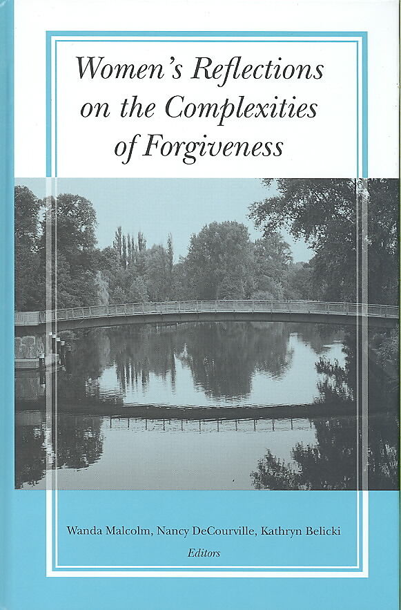 Women's Reflections on the Complexities of Forgiveness