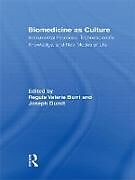 Biomedicine as Culture