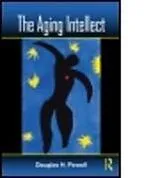 Fester Einband The Aging Intellect von Powell Douglas H.