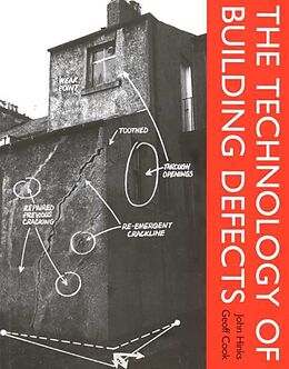 Kartonierter Einband The Technology of Building Defects von John Hinks, Geoff Cook