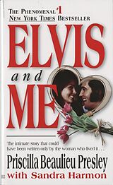 Couverture cartonnée Elvis and Me de Priscilla Presley, Sandra Harmon