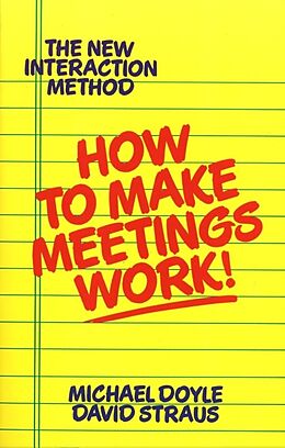 Broché How to Make Meetings Work! de Michael Doyle