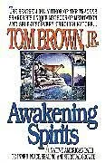 Kartonierter Einband Awakening Spirits von Tom Brown