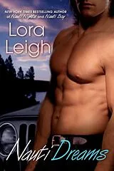 Kartonierter Einband Nauti Dreams von Lora Leigh